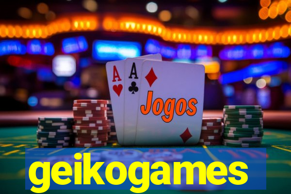 geikogames