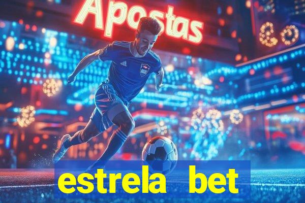 estrela bet download app