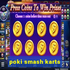 poki smash karts