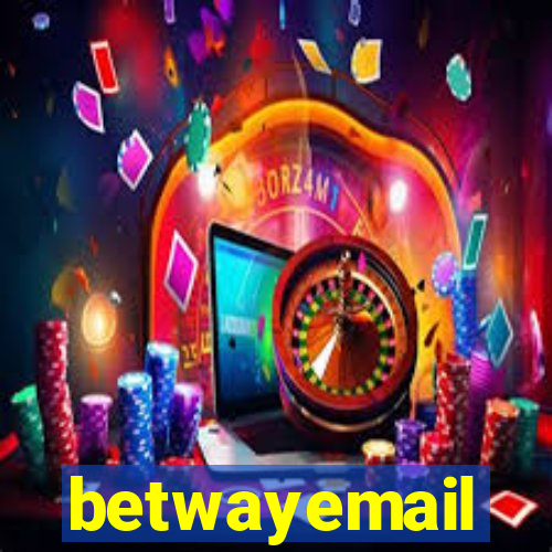 betwayemail