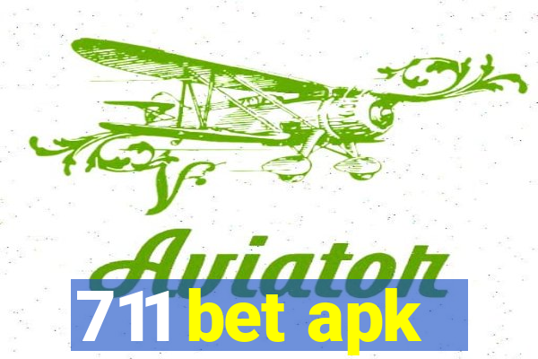 711 bet apk