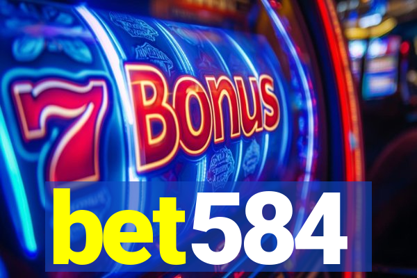 bet584