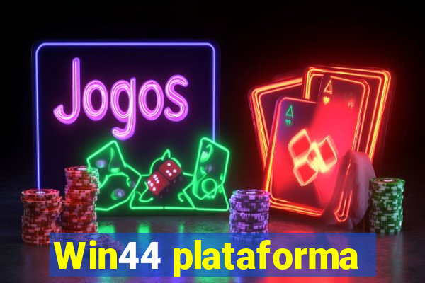 Win44 plataforma