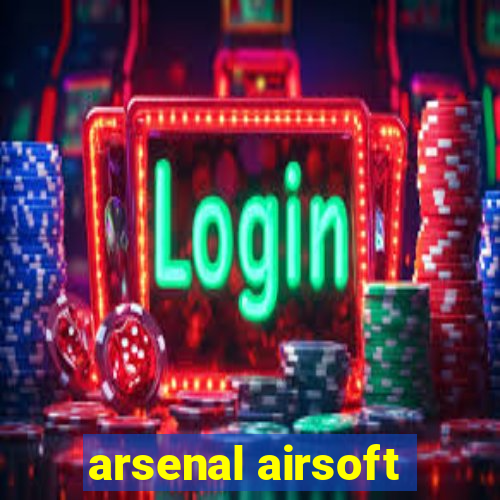 arsenal airsoft