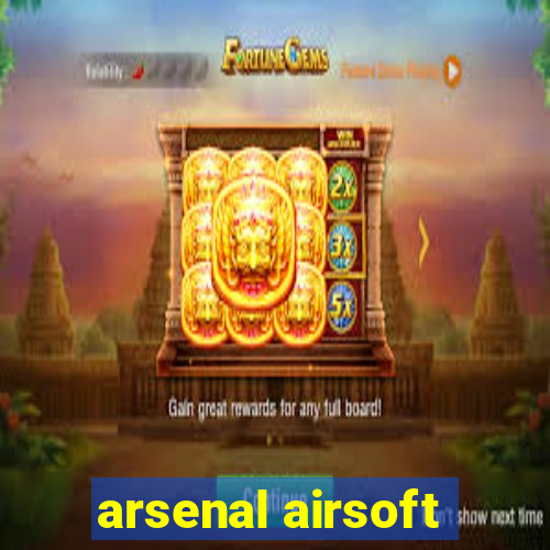 arsenal airsoft