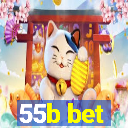 55b bet
