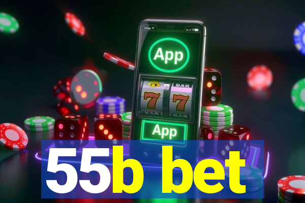 55b bet