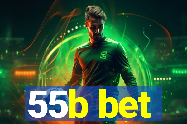 55b bet