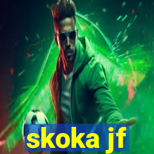 skoka jf