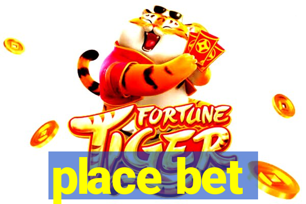 place bet