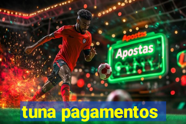 tuna pagamentos