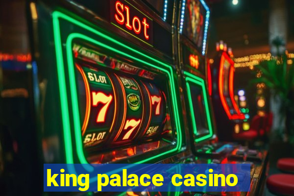 king palace casino