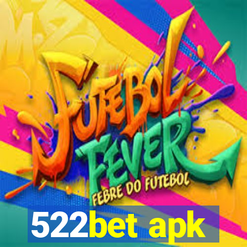 522bet apk