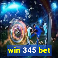 win 345 bet
