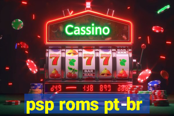 psp roms pt-br