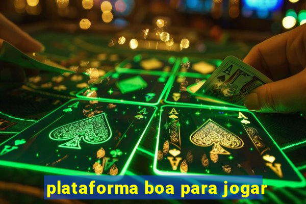plataforma boa para jogar