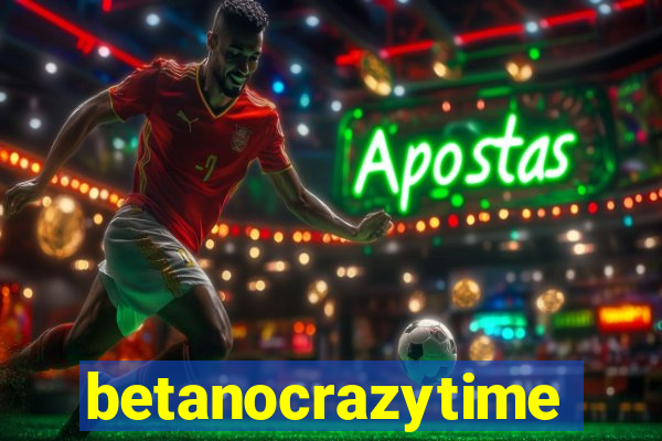 betanocrazytime