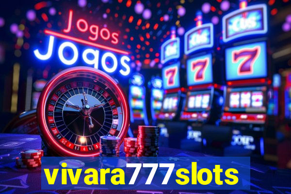 vivara777slots