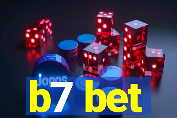 b7 bet