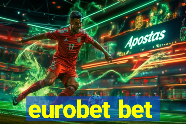 eurobet bet