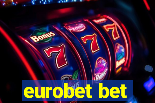 eurobet bet