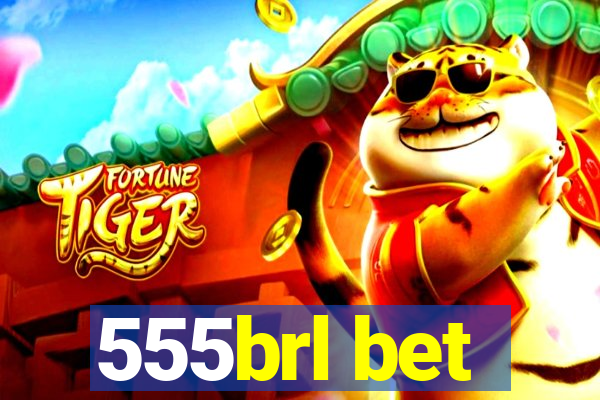 555brl bet