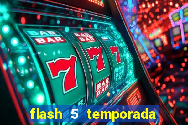 flash 5 temporada ep 9 continua em arrow