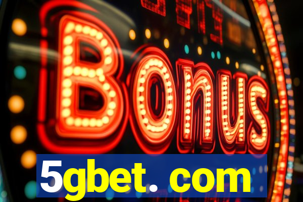 5gbet. com
