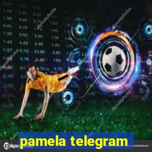 pamela telegram