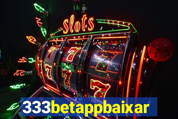 333betappbaixar