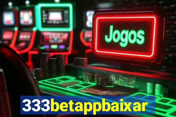 333betappbaixar