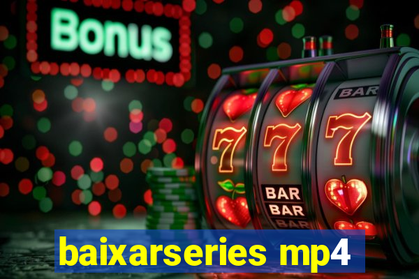 baixarseries mp4