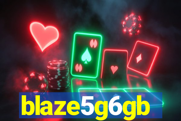 blaze5g6gb