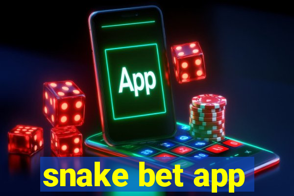 snake bet app