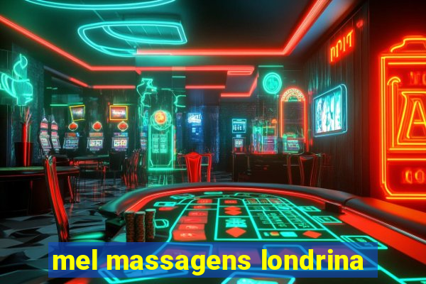 mel massagens londrina