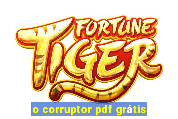 o corruptor pdf grátis
