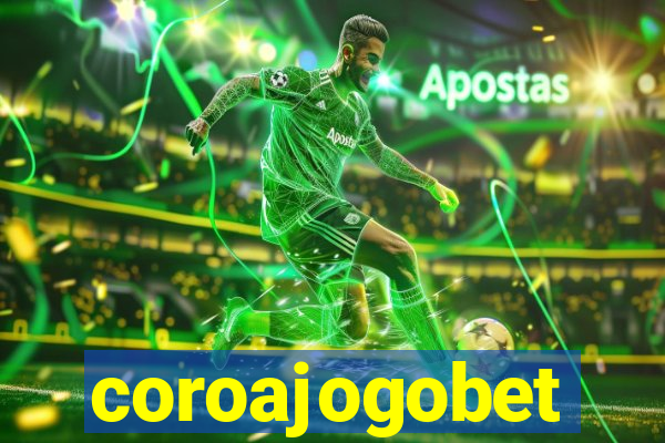 coroajogobet