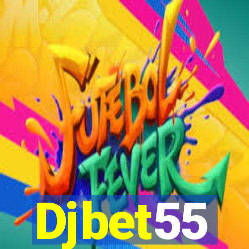 Djbet55