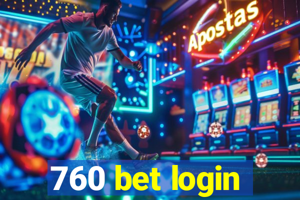 760 bet login