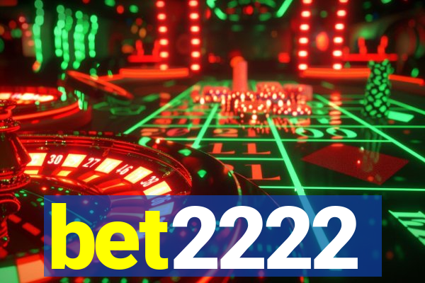 bet2222