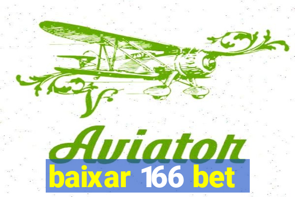 baixar 166 bet