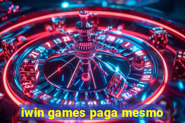 iwin games paga mesmo