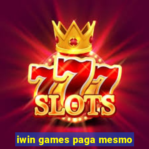 iwin games paga mesmo