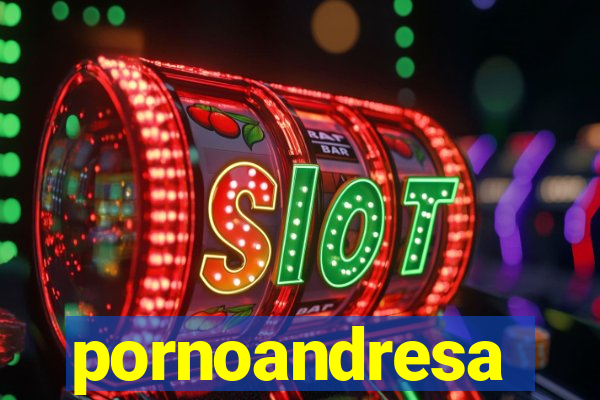 pornoandresa