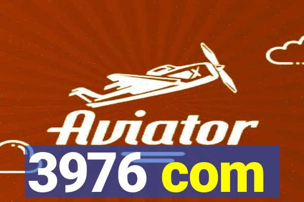 3976 com