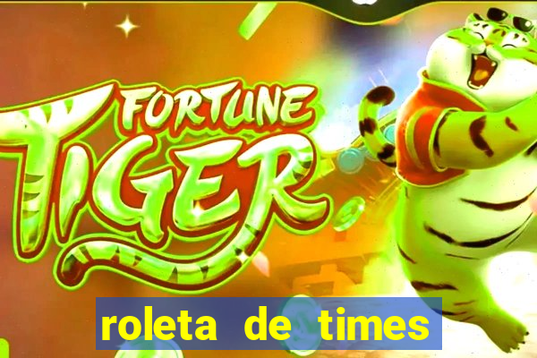roleta de times (fifa 23)