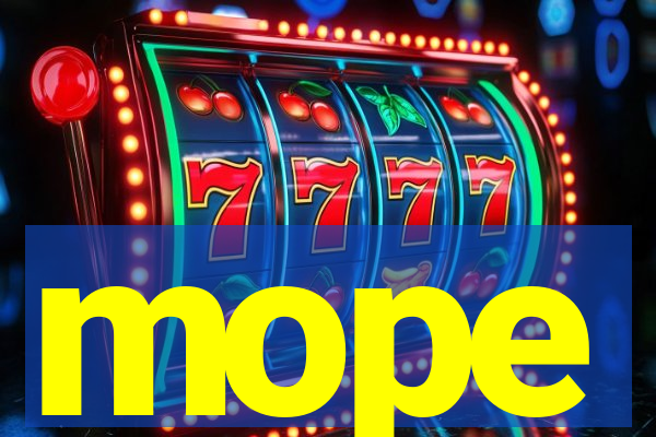 mope