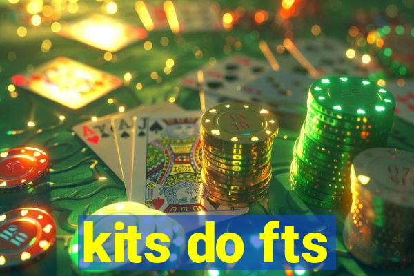 kits do fts
