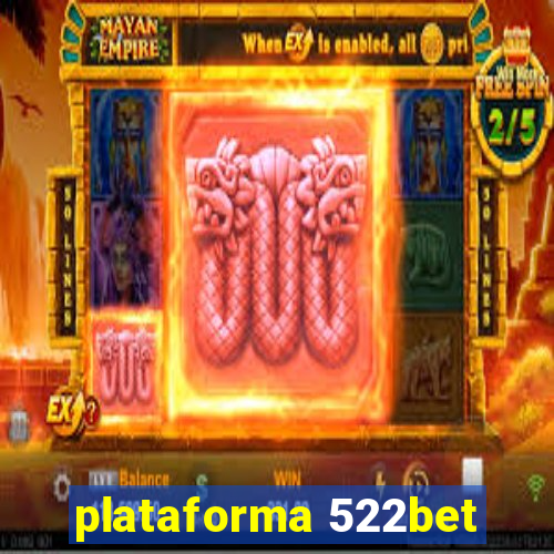 plataforma 522bet