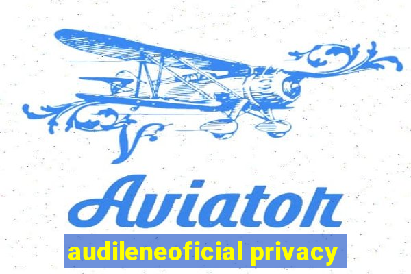 audileneoficial privacy